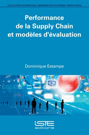 Performance de la Supply Chain et modèles d’évaluation