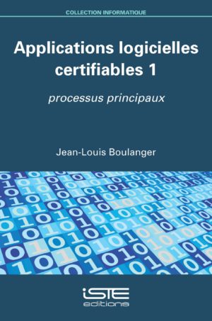 Applications logicielles certifiables 1