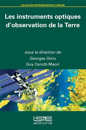 Les instruments optiques d’observation de la Terre