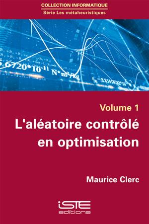 L’aléatoire contrôlé en optimisation