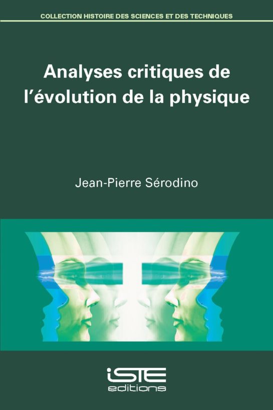 Analyses critiques de l’évolution de la physique