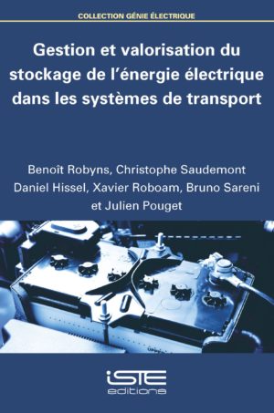 Gestion et valorisation du stockage de l’énergie électrique dans les systèmes de transport