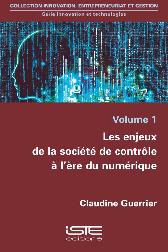 Les enjeux de la société de contrôle à l’ère du numérique