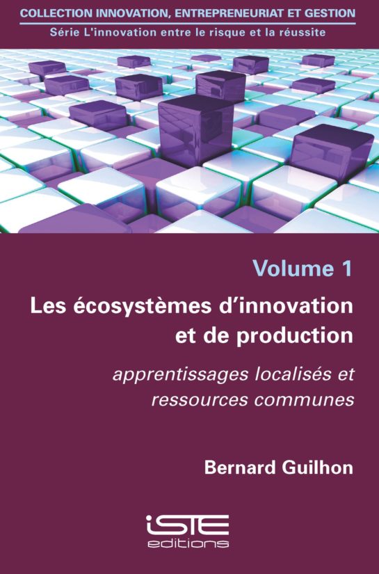 Les écosystèmes d’innovation et de production