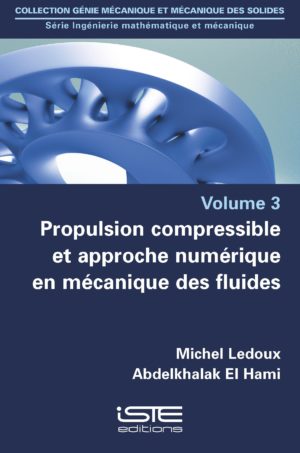 Propulsion compressible et approche numérique en mécanique des fluides