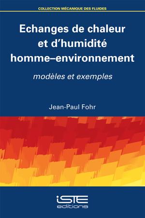 Echanges de chaleur et d’humidité homme-environnement