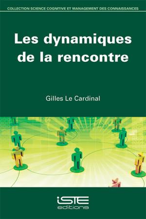 Les dynamiques de la rencontre