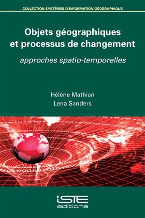 Objets géographiques et processus de changement