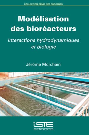 Modélisation des bioréacteurs