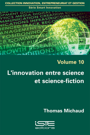 Lâinnovation entre science et science-fiction iste group