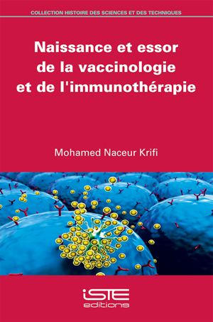 Naissance et essor de la vaccinologie et de l’immunothérapie iste group