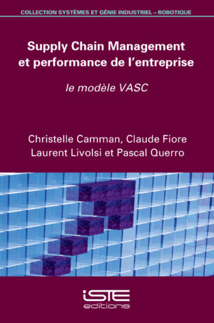 Supply Chain Management et performance de l’entreprise iste group