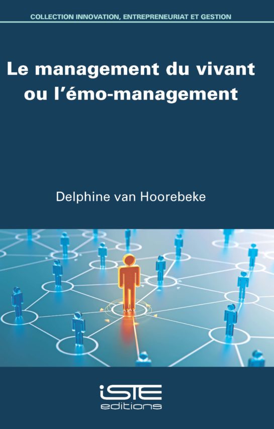 Le management du vivant ou l’émo-management