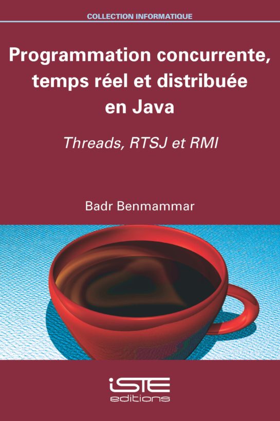 Programmation concurrente, temps réel et distribuée en Java ISTE Group