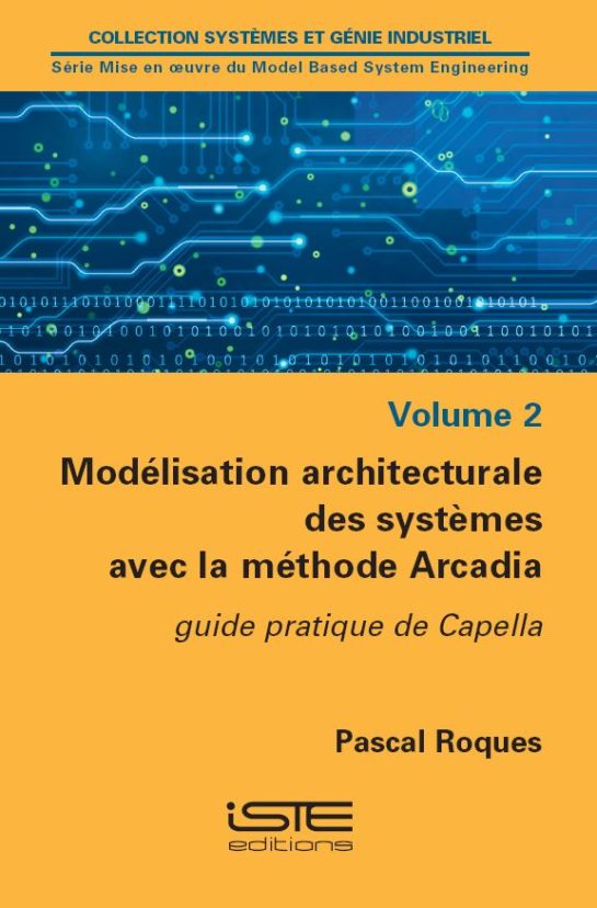 Modélisation architecturale des systèmes avec la méthode Arcadia iste group
