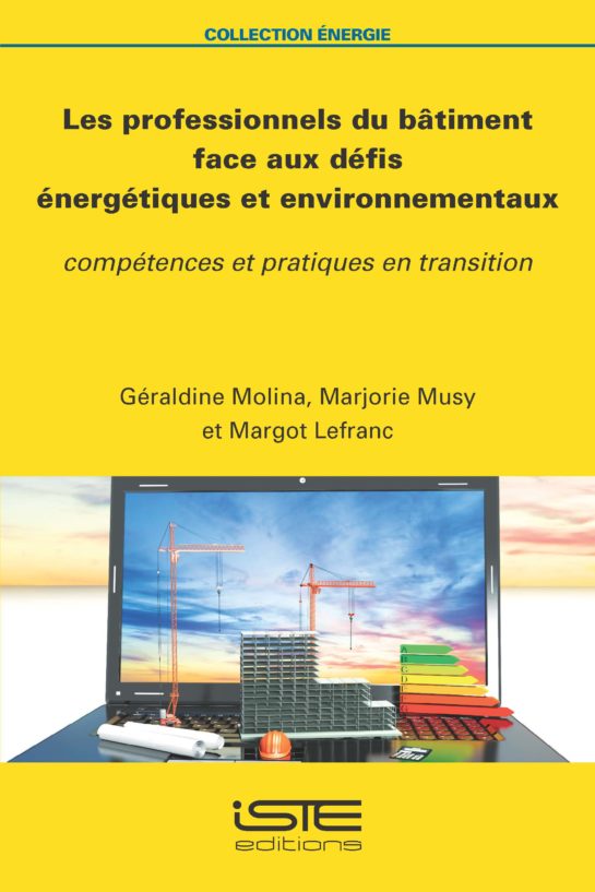 Les professionnels du bâtiment face aux défis énergétiques et environnementaux ISTE Group