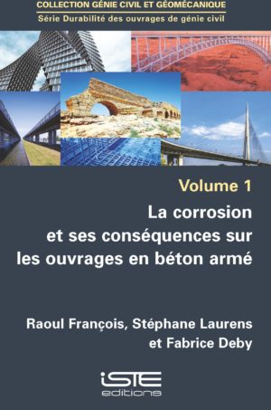 La corrosion et ses conséquences sur les ouvrages en béton armé