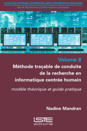 Méthode traçable de conduite de la recherche en informatique centrée humain ISTE Group