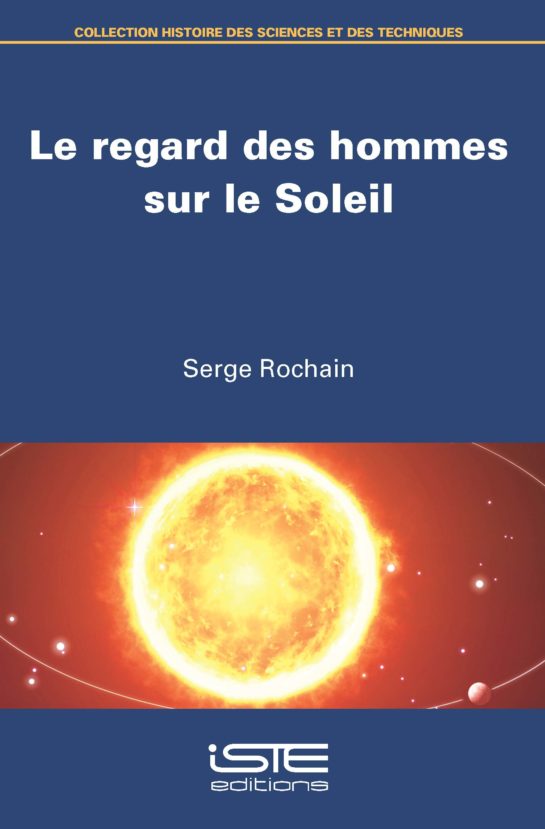 Le regard des hommes sur le Soleil ISTE Group