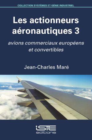 Les actionneurs aéronautiques 3 ISTE Group