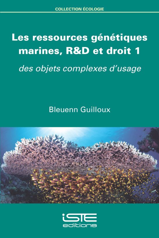 Les ressources génétiques marines, R&D et droit 1