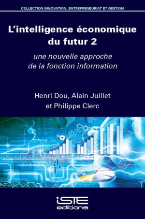 L’intelligence économique du futur 2