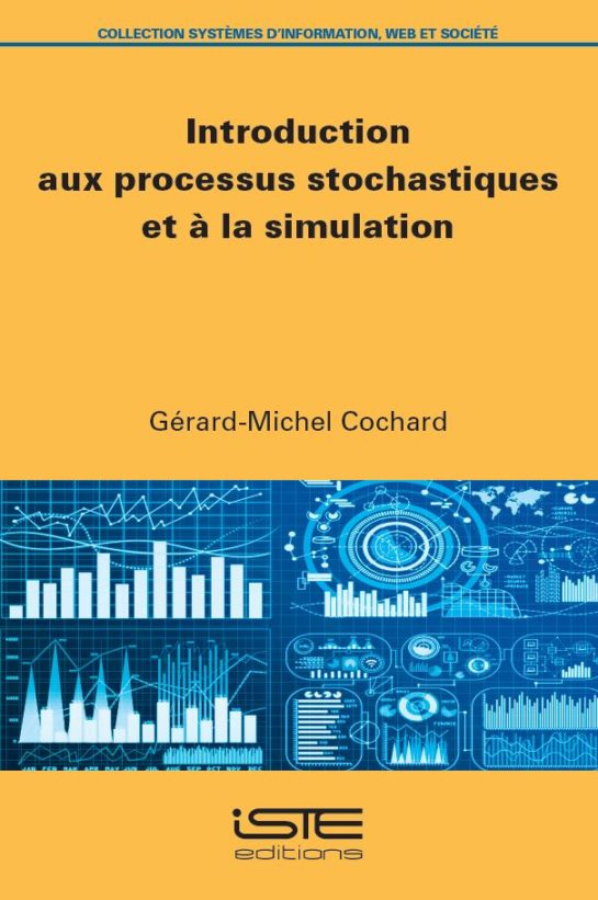 Introduction aux processus stochastiques et à la simulation