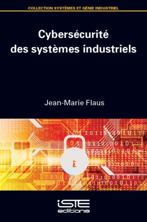 Cybersécurité des systèmes industriels