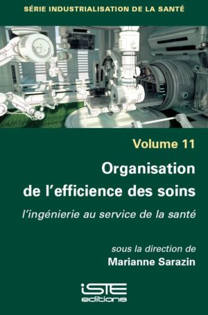 Organisation de l’efficience des soins