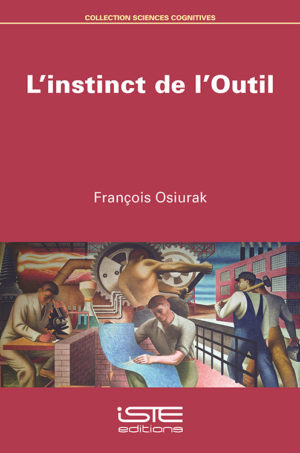 L’instinct de l’Outil