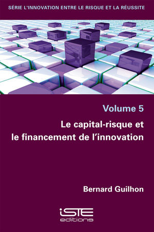 Le capital-risque et le financement de l'innovation