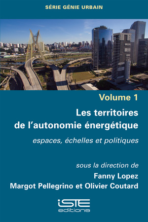 Les territoires de l’autonomie énergétique