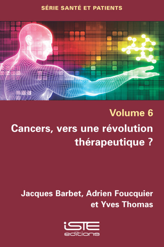ouvrage Cancers, vers une révolution thérapeutique ?