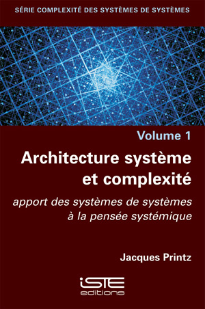 Livre Architecture système et complexité - Jacques Printz