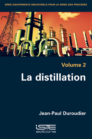 Livre La distillation - Jean-Paul Duroudier