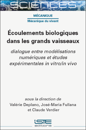 Livre scientifique - Écoulements biologiques dans les grands vaisseaux - Encyclopédie SCIENCES