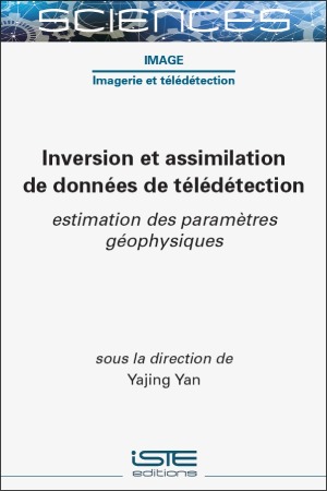 Livre scientifique - Inversion et assimilation de données de télédétection - Encyclopédie SCIENCES