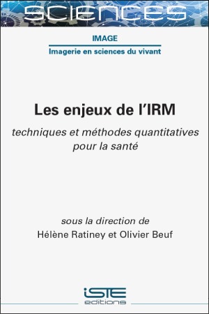 Livre scientifique - Les enjeux de l’IRM - Encyclopédie SCIENCES