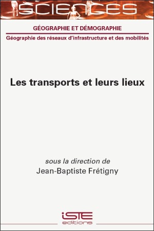 Livre scientifique - Les transports et leurs lieux
