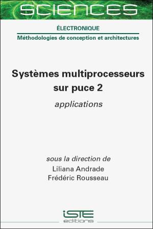 Livre scientifique - Systèmes multiprocesseurs sur puce 2 - Encyclopédie SCIENCES