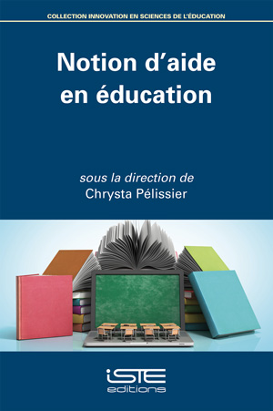 Livre Notion d’aide en éducation - Chrysta Pélissier