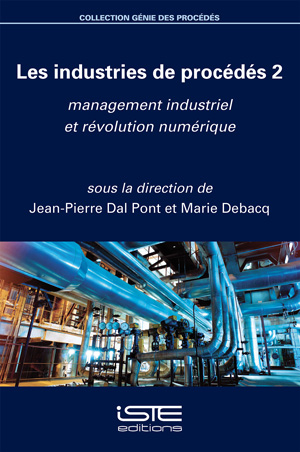 Livre Les industries de procédés 2 - Jean-Pierre Dal Pont, Marie Debacq