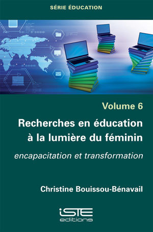 Livre Recherches en éducation à la lumière du féminin - Christine Bouissou-Bénavail