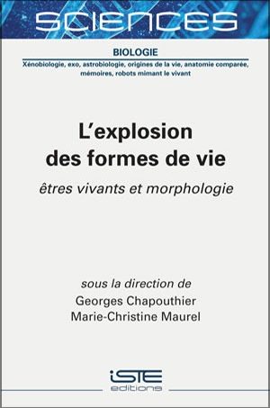 Livre scientifique - L’explosion des formes de vie - Georges Chapouthier et Marie-Christine Maurel