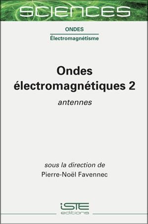 Livre sciences - Ondes électromagnétiques 2 - Pierre-Noël Favennec