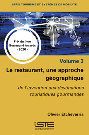 Livre scientifique - Le restaurant, une approche géographique - Olivier Etcheverria