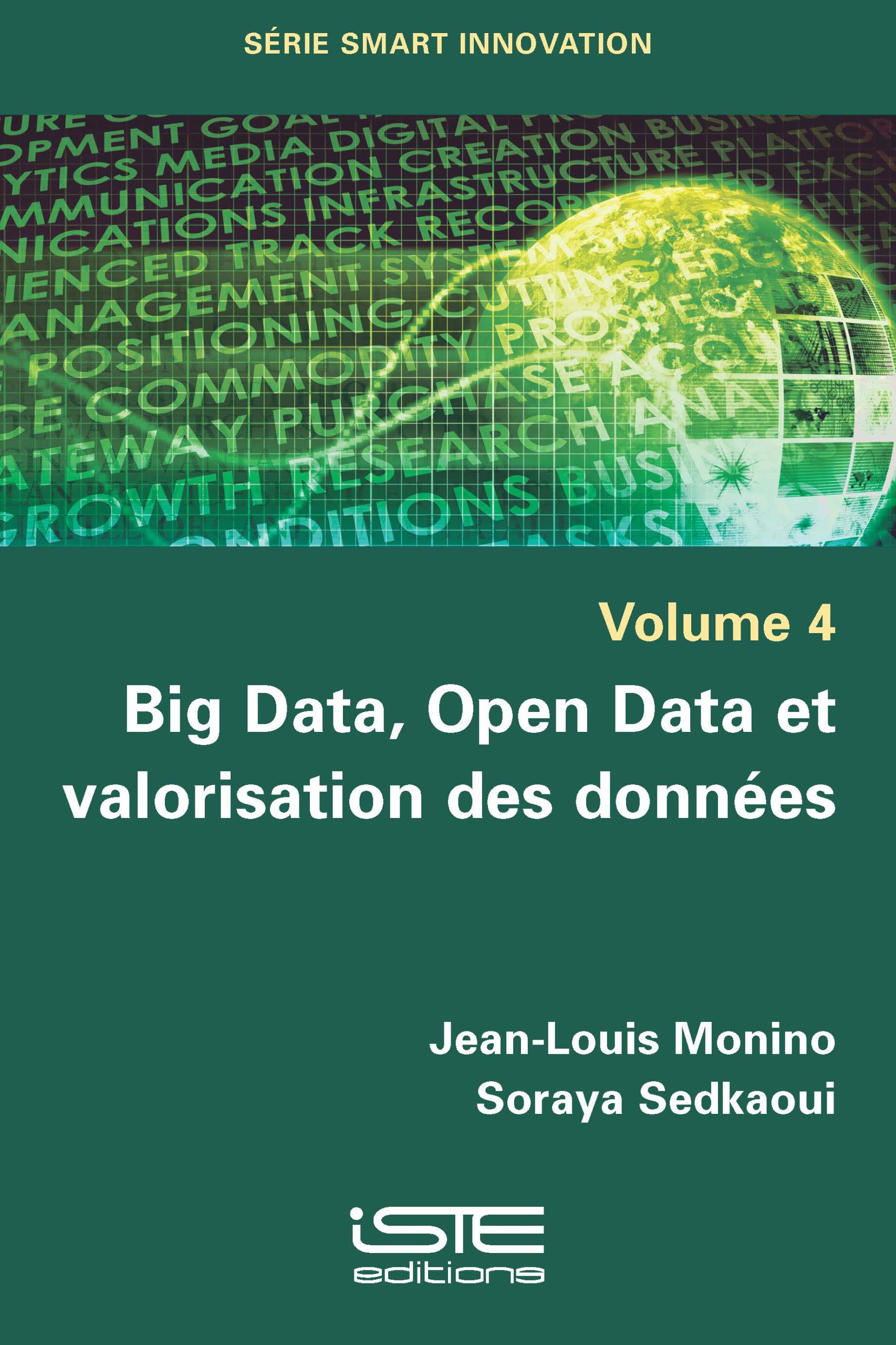 Livre scientifique - Big Data, Open Data et valorisation des données - Jean-Louis Monino, Soraya Sedkaoui