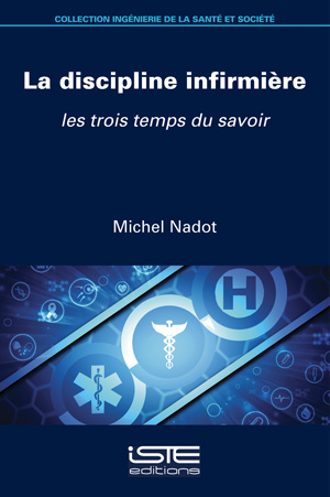 Livre La discipline infirmière - Michel Nadot