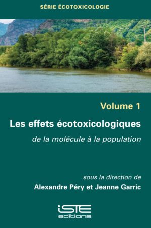 Les effets toxicologiques - Alexandre Péry et Jeanne Garric