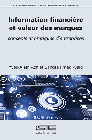 Livre scientifique - Information financière et valeur des marques - Yves-Alain Ach et Sandra Rmadi-Saïd